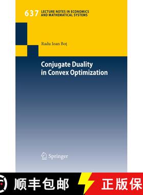 【3-4周达】Conjugate Duality in Convex Optimization [9783642048999]