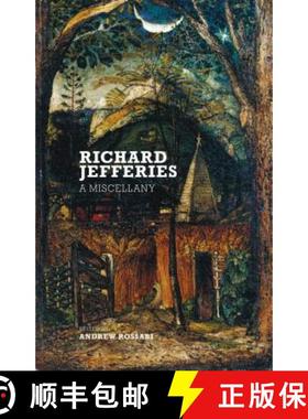 【3-4周达】Richard Jefferies: A Miscellany [9781912916054]