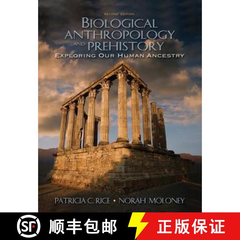 【3-4周达】Biological Anthropology and Prehistory: Exploring Our Human Ancestry [9780205519262]