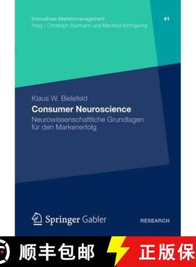 【3-4周达】Consumer Neuroscience: Neurowissenschaftliche Grundlagen Für Den Markenerfolg [9783658005603]