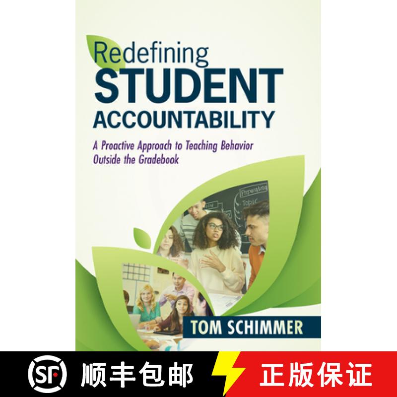 【3-4周达】Redefining Student Accountability: A Proactive Approach to Teaching Behavior Outside the G... [9781952812132]