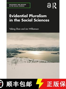 【3-4周达】Evidential Pluralism in the Social Sciences [9780367697266]