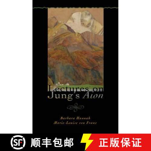 【3-4周达】Lectures on Jung's Aion (Polarities of the Psyche) [9781888602289]
