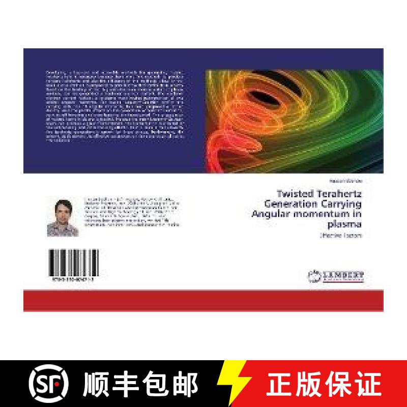 预订 Twisted Terahertz Generation Carrying Angular momentum in plasma [9783330074712]