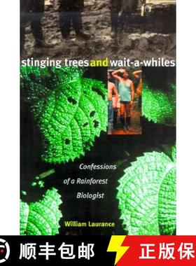 【3-4周达】Stinging Trees and Wait-a-Whiles: Confessions of a Rainforest Biologist [9780226468969]