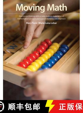 【3-4周达】Moving Math: How to Use Thinking Skills to Help Students Make Sense of Mathematical Concep... [9781551383255]
