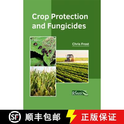 【3-4周达】Crop Protection and Fungicides [9781632397935]
