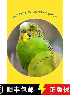 预订 Budget Budgies Going, Cheep [9780987389466]