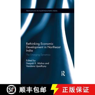 Northeast Development India Dynamics Rethinking Emerging 4周达 9780367279820 Economic The