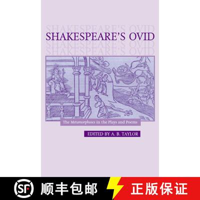 【3-4周达】精装 Shakespeare's Ovid: The Metamorphoses in the Plays and Poems [9780521771924]