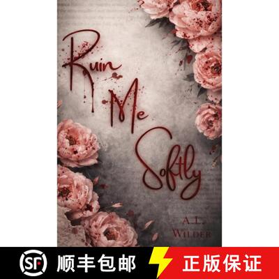 【3-4周达】Ruin Me Softly [9798999587411]