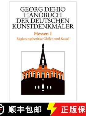 预订 Dehio - Handbuch der deutschen Kunstdenkmaler / Hessen I: Regierungsbezirke Giessen und Kassel [9783422030923]