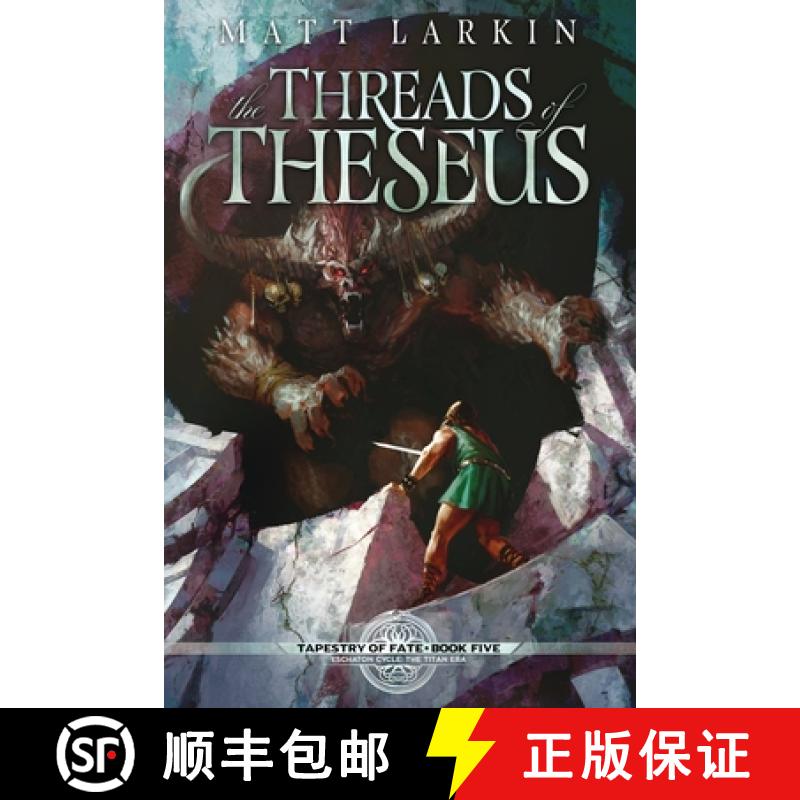 【3-4周达】The Threads of Theseus [9781946686725]