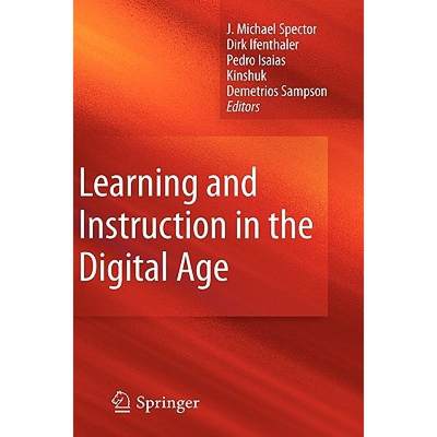 【4周达】Learning and Instruction in the Digital Age [9781441915504]