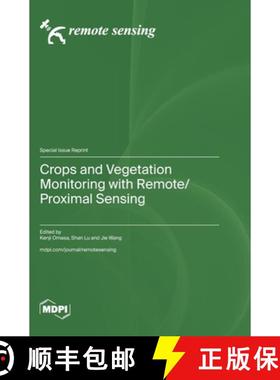 【3-4周达】Crops and Vegetation Monitoring with Remote/Proximal Sensing [9783036594460]