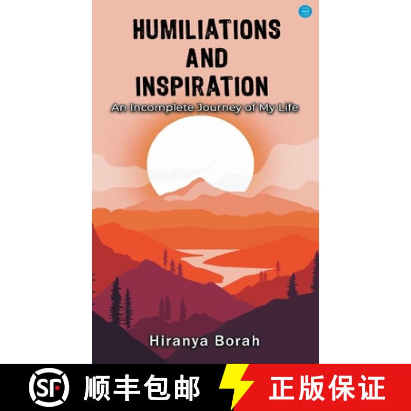 【3-4周达】Humiliations and Inspiration: An Incomplete Journey of My Life [9789356113992]