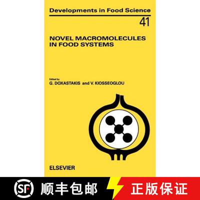 【3-4周达】精装 Novel Macromolecules in Food Systems: Volume 41 [9780444829320]