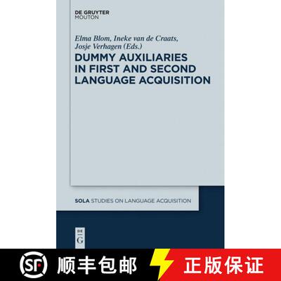 【3-4周达】Dummy Auxiliaries in First and Second Language Acquisition [9781614515579]