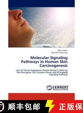 预订 Molecular Signaling Pathways in Human Skin Carcinogenesis [9783845414539]
