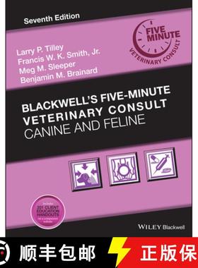 【3-4周达】Blackwell'S Five-Minute Veterinary Consult: Canine And Feline, Seventh Edition [Wiley动物... [9781119513179]