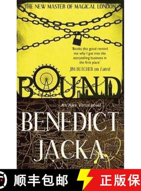 【3-4周达】Bound: An Alex Verus Novel from the New Master of Magical London [9780356507194]