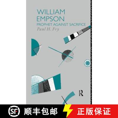 【3-4周达】William Empson : Prophet Against Sacrifice [9781138009080]