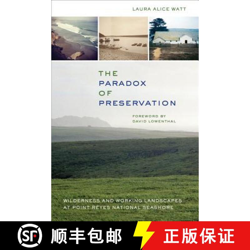 【3-4周达】The Paradox of Preservation: Wilderness and Working Landscapes at Point Reyes National Sea... [9780520277083]