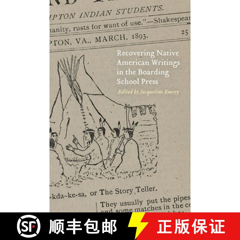 【3-4周达】Recovering Native American Writings in the Boarding School Press [9781496219596]