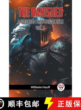 【3-4周达】BANISHED: A SWABIAN HISTORICAL TALE. Vol.-1 (Edition2023) [9789360464769]