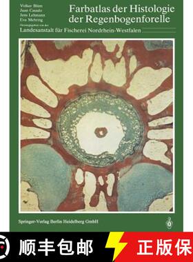【3-4周达】Farbatlas der Histologie der Regenbogenforelle: Begleitheft mit Einführung in die makrosk... [9783642489662]