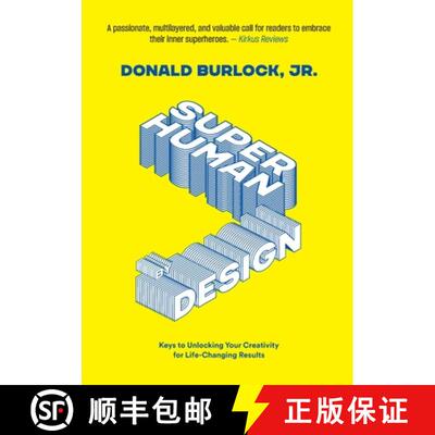 【3-4周达】Superhuman by Design: Keys to Unlocking Your Creativity for Life-Changing Results [9781735770208]