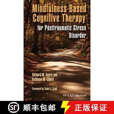 【3-4周达】Mindfulness-Based Cognitive Therapy For Posttraumatic Stress Disorder [Wiley心理学] [9781118691441]