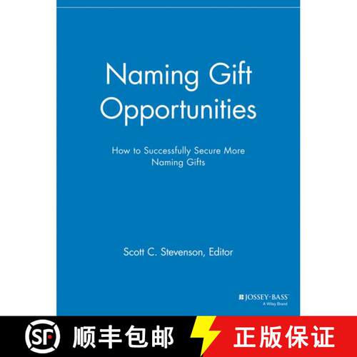 【3-4周达】Naming Gift Opportunities - How to Successfully Secure More Naming Gifts: How to Successfu... [9781118691830]