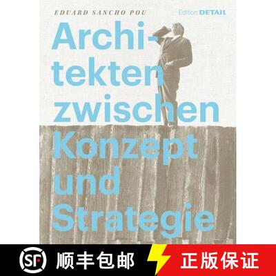 【3-4周达】精装 Architekten zwischen Konzept und Strategie [9783920034850]