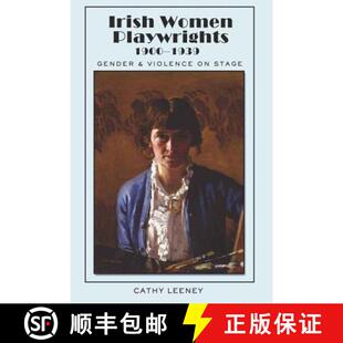 and Irish 1939 预订 Violence 9781433103322 Playwrights Stage Women 1900 Gender
