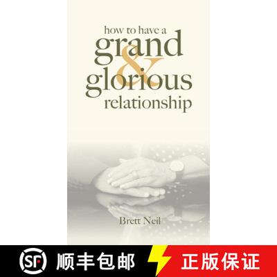 【3-4周达】精装 How To Have A Grand & Glorious Relationship [9781956353600]