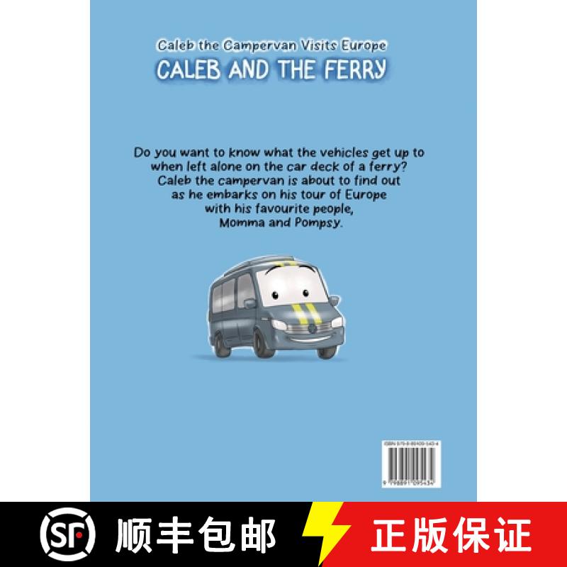 【3-4周达】Caleb the Campervan Visits Europe: Caleb and the Ferry [9798891095434]
