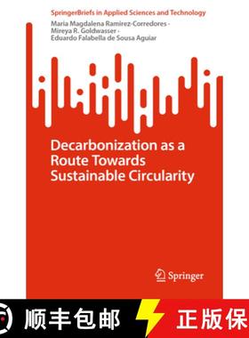 【3-4周达】Decarbonization as a Route Towards Sustainable Circularity [9783031199981]