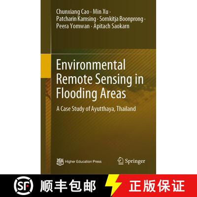 【3-4周达】Environmental Remote Sensing in Flooding Areas : A Case Study of Ayutthaya, Thailand [9789811582011]