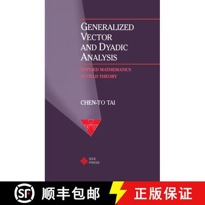【3-4周达】Generalized Vector and Dyadic Analysis: Applied Mathematics in Field Theory [9780198592143]