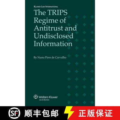 【3-4周达】精装 The TRIPS regime of Antitrust and Undisclosed Information [9789041126436]