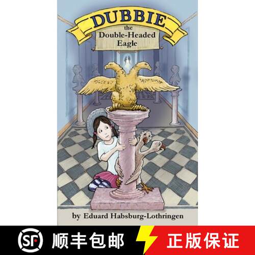 【3-4周达】Dubbie: The Double-Headed Eagle [9781987970203]