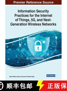 【3-4周达】Information Security Practices for the Internet of Things, 5G, and Next-Generation Wireles... [9781668439227]