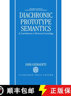【3-4周达】Diachronic Prototype Semantics: A Contribution to Historical Lexicology [9780198236528]