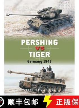 预订 Pershing Vs Tiger: Germany 1945 [9781472817167]