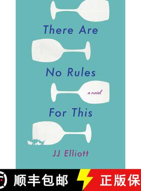 【3-4周达】There Are No Rules for This : A Novel [9781647424855]