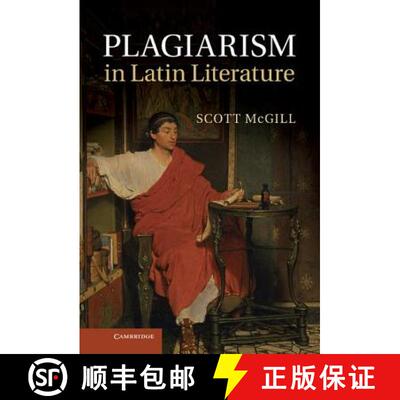 预订 精装 Plagiarism in Latin Literature [9781107019379]
