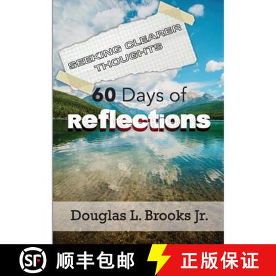 【3-4周达】Seeking Clearer Thoughts: 60 Days of Reflections [9781458348333]