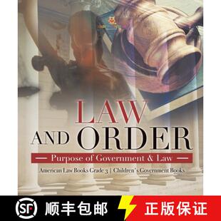 【3-4周达】Law and Order : Purpose of Government & Law | American Law Books Grade 3 | Children's Gove... [9781541980808]