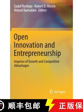 【3-4周达】Open Innovation and Entrepreneurship : Impetus of Growth and Competitive Advantages [9783030169114]